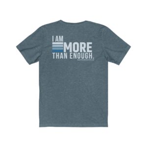I Am MORE Than Enough Short-Sleeved Tee